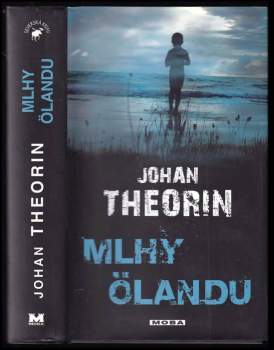 Johan Theorin: Mlhy Ölandu