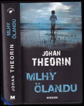Johan Theorin: Mlhy Ölandu