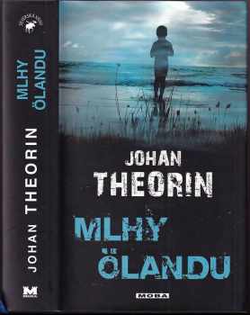 Mlhy Ölandu - Johan Theorin (2011, MOBA) - ID: 1552281