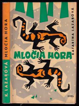 Katarína Lazarová: Mločia hora