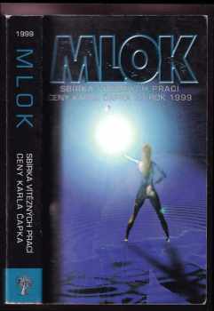 Michael Bronec: Mlok 1999