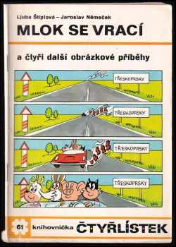 Mlok se vrací a čtyři další obrázkové příběhy - Čtyřlístek 61