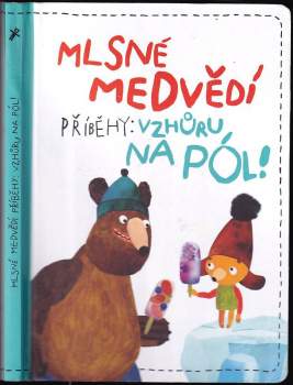 Mlsné medvědí příběhy