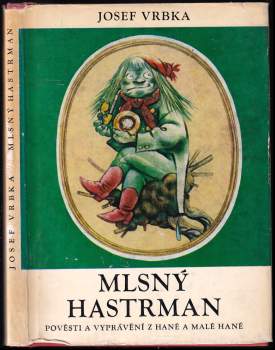Josef Vrbka: Mlsný hastrman