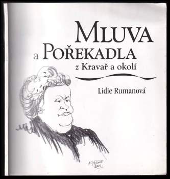 Mluva a pořekadla z Kravař a okolí