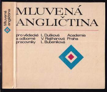 Libuše Bubeníková: Mluvená angličtina pro vědecké a odborné pracovníky