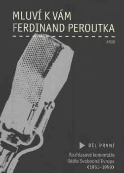Mluví k vám Ferdinand Peroutka