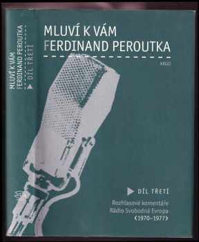 Mluví k vám Ferdinand Peroutka