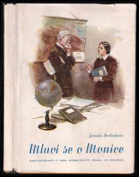 Jaromíra Hüttlová: Mluví se o Monice : určeno dospívajícím dívkám