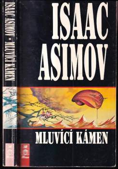 Mluvící kámen - Isaac Asimov (1992, AF 167) - ID: 807719