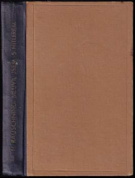 Hermann Rauschning: Mluvil jsem s Hitlerem