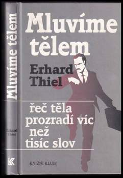 Erhard Thiel: Mluvíme tělem