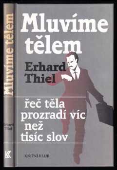 Erhard Thiel: Mluvíme tělem