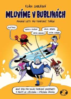 Klára Smolíková: Mluvíme v bublinách