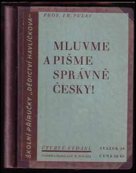 Mluvme a pišme správně česky!
