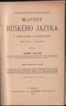 Josef Kolář: Mluvnice jazyka ruského v příkladech a rozmluvách pro školy i samouky