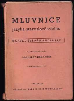 Stepan Michajlovič Kul'bakin: Mluvnice jazyka staroslověnského