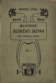 Mluvnice řeckého jazyka pro gymnasia česká