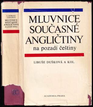Libuše Dušková: Mluvnice současné angličtiny na pozadí češtiny