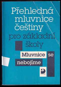 Mluvnická a pravopisná cvičení k Přehledné mluvnici češtiny pro základní školy