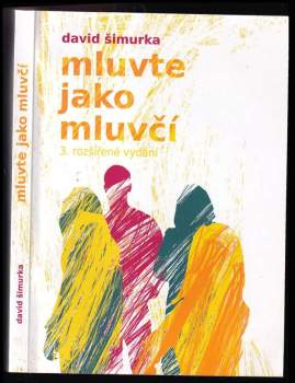 David Šimurka: Mluvte jako mluvčí