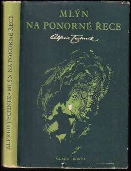 Alfred Technik: Mlýn na ponorné řece