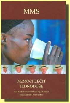 MMS - nemoci léčit jednoduše