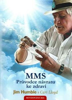 MMS - průvodce návratu ke zdraví