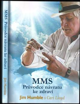 MMS - průvodce návratu ke zdraví