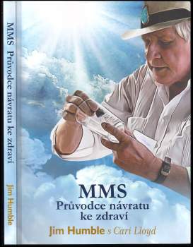 MMS - průvodce návratu ke zdraví