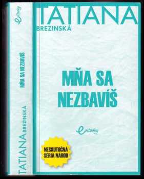 Mňa sa nezbavíš