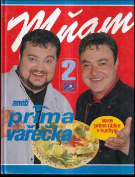 Mňam, aneb, Prima vařečka 2 : 2 - Eduard Karkan, Dalibor Michalčík (2002, Cesty) - ID: 596896