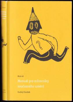 Mně 40 - Manuál pro milovníky současného umění