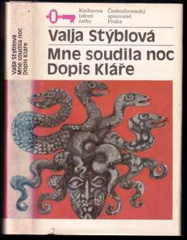 Valja Stýblová: Mne soudila noc ; Dopis Kláře
