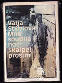 Mne soudila noc - Skalpel, prosím - Valja Stýblová (1990, Československý spisovatel) - ID: 561325