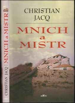 Mnich a mistr - Christian Jacq (2003, Alpress) - ID: 611279