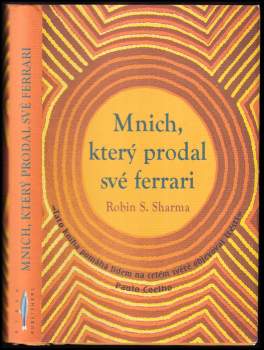 Robin S Sharma: Mnich, který prodal své ferrari