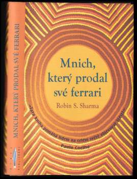 Robin S Sharma: Mnich, který prodal své ferrari