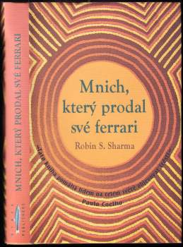 Robin Sharma,: Mnich, který prodal své ferrari
