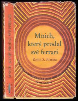 Robin S Sharma: Mnich, který prodal své ferrari
