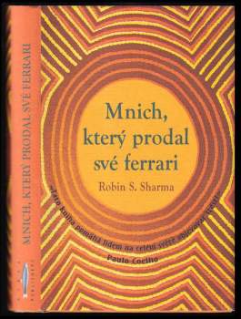 Robin S Sharma: Mnich, který prodal své ferrari