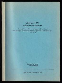 Mnichov 1938 v řeči archivních dokumentů