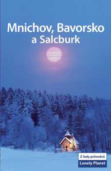 Mnichov, Bavorsko a Salcburk