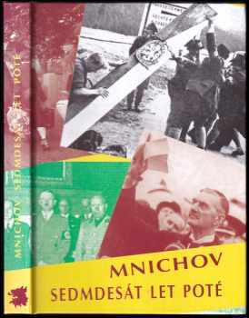 Mnichov sedmdesát let poté