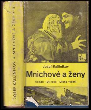 Iosif Fedorovič Kallinikov: Mnichové a ženy