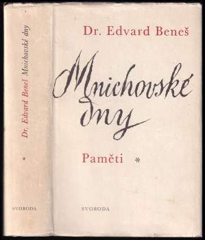 Edvard Beneš: Mnichovské dny