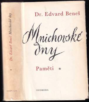 Edvard Beneš: Mnichovské dny