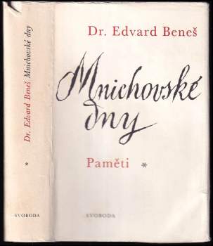 Edvard Beneš: Mnichovské dny