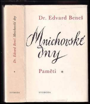 Mnichovské dny : paměti - Edvard Beneš (1968, Svoboda) - ID: 800943