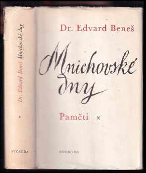 Edvard Beneš: Mnichovské dny